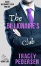 [Secret Billionaire's Club 06] • The Billionaire's Club · Secret Billionaire’s Club Book Six